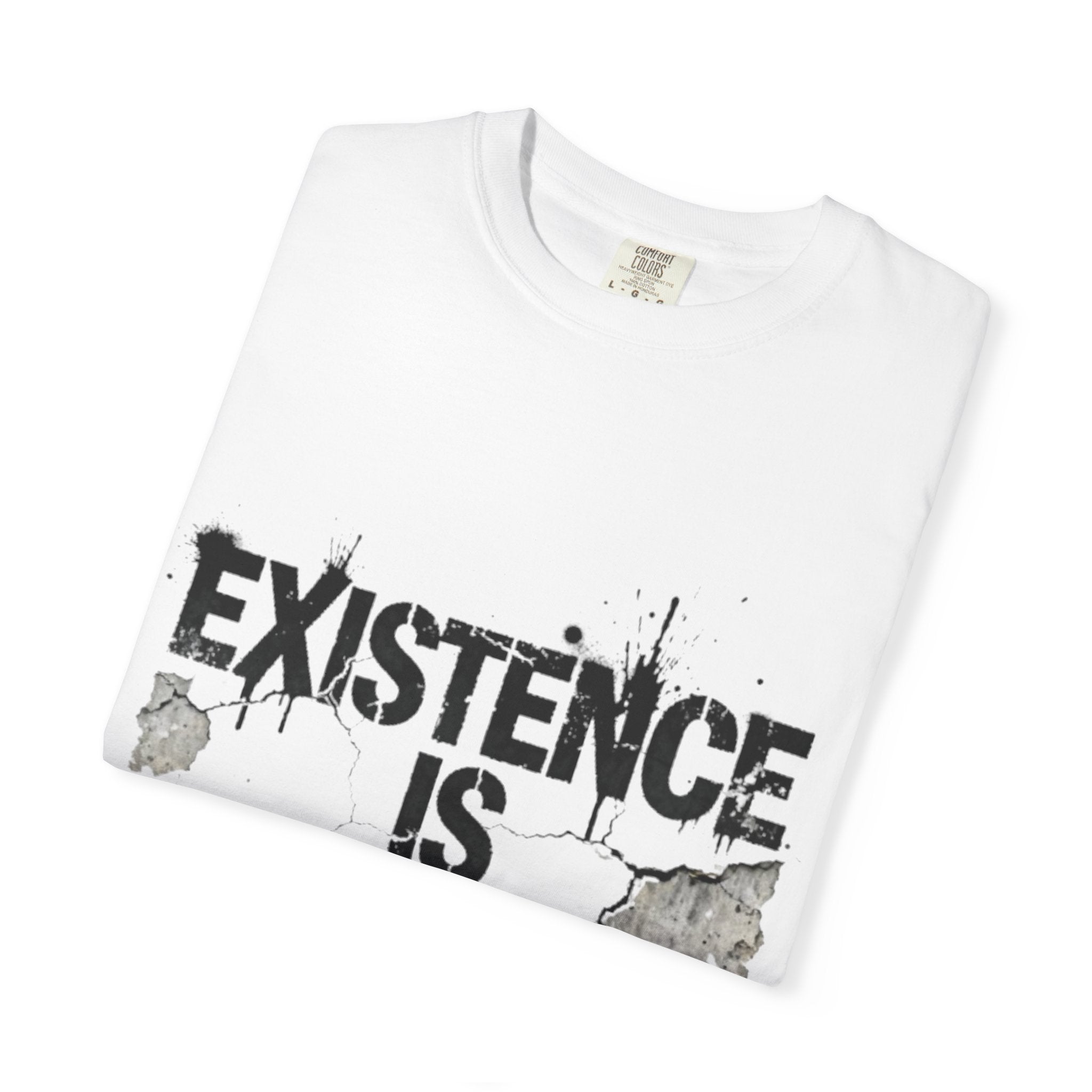 Existence Is Resistance T-Shirt — Protest Statement Tee